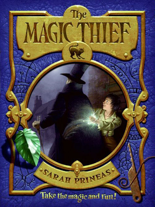 Title details for The Magic Thief by Sarah Prineas - Available